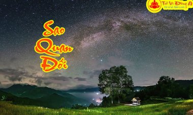 Sao Quan Đới - Ý Nghĩa Tại Mệnh Và Các Cung Khác Trong Tử Vi