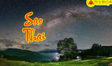 Sao Thai - Ý Nghĩa Tại Mệnh Và Các Cung Khác Trong Tử Vi