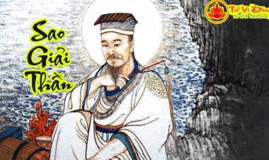 Sao Giải Thần - Ý Nghĩa Tại Mệnh và Cung Khác trong Tử Vi