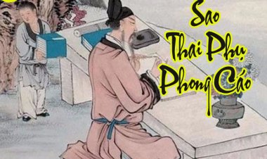 Bộ Sao Thai Phụ , Phong Cáo - Kiến Thức Hay Trong Tử Vi