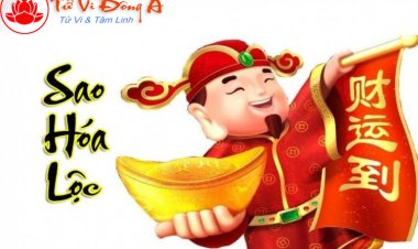 Sao Hóa Lộc - Ý Nghĩa Tại Mệnh và Cung Khác Trong Tử Vi