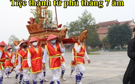 Tiệc Thánh tứ phủ trong tháng 7 âm lịch