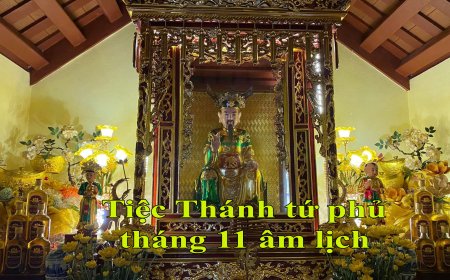 Tiệc Thánh Tứ Phủ trong Tháng 11 Âm Lịch