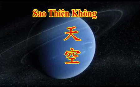 Sao Thiên Không - Bản chất, sự nguy hiểm và hoá giải